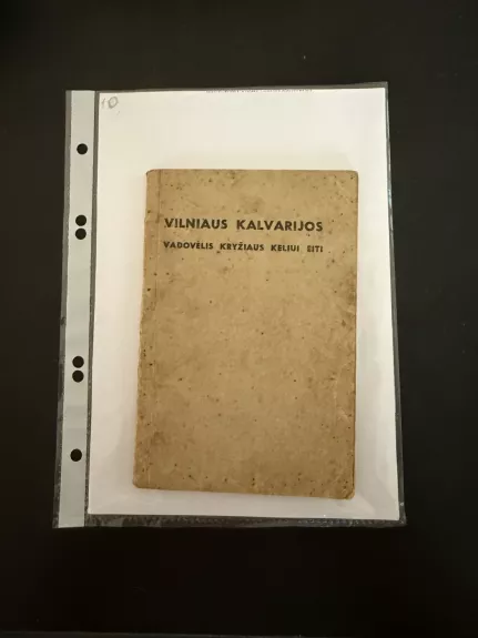 Vilniaus Kalvarijos: vadovėlis kryžiaus keliui eiti