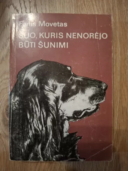 Šuo, kuris nenorėjo būti šunimi