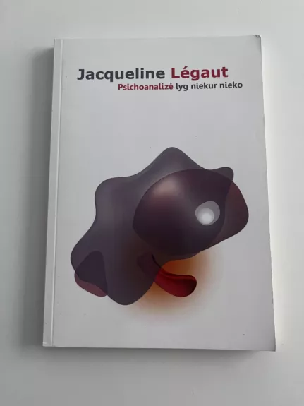 Psichoanalizė lyg niekur nieko