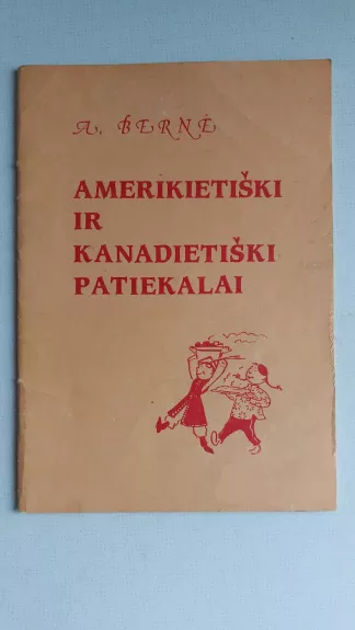 Amerikietiški ir kanadietiški patiekalai