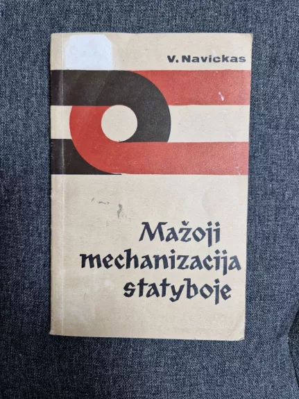 Mažoji mechanizacija statyboje