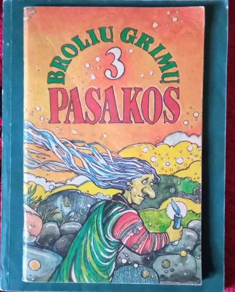 Brolių Grimų pasakos (3 knyga)