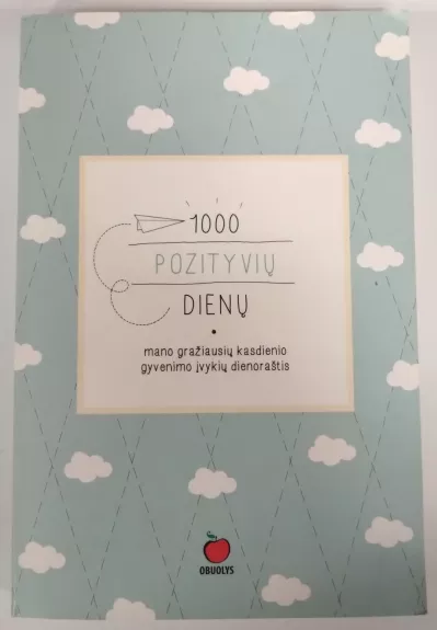 1000 POZITYVIŲ DIENŲ