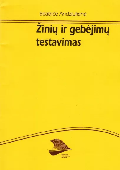 Žinių ir gebėjimų testavimas