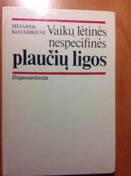 Vaikų lėtinės nespecifinės plaučių ligos