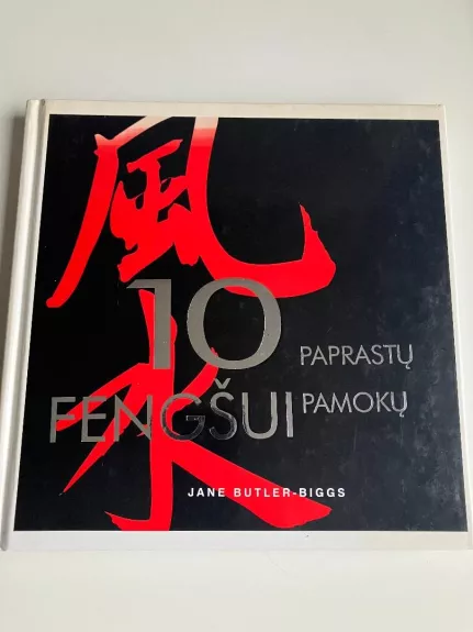 10 paprastų fengšui pamokų