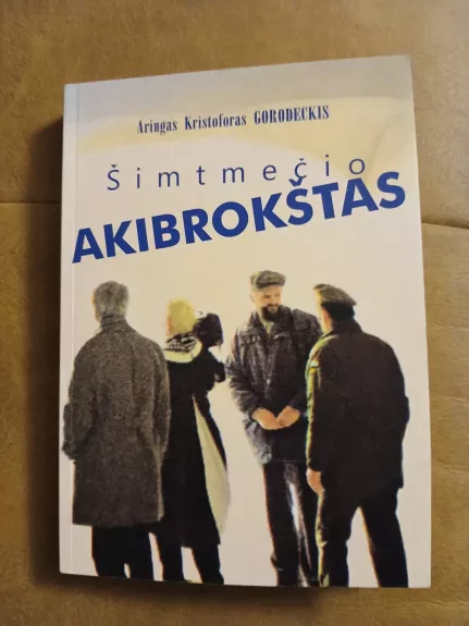 Šimtmečio akibrokštas