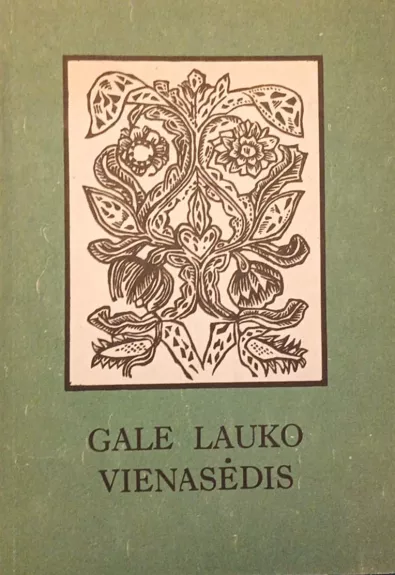 Gale lauko vienasėdis