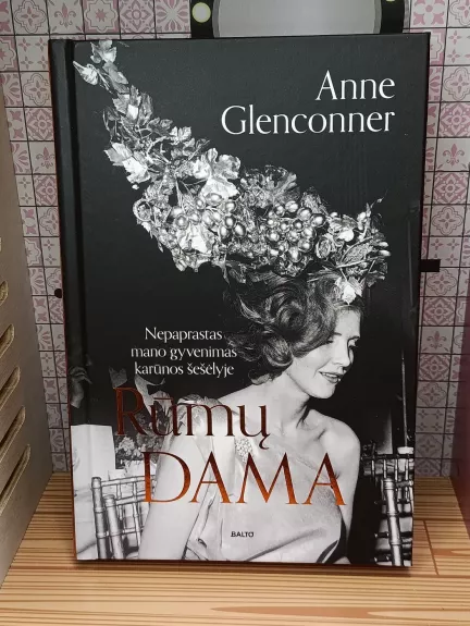 RŪMŲ DAMA: NEPAPRASTAS MANO GYVENIMAS KARŪNOS ŠEŠĖLYJE