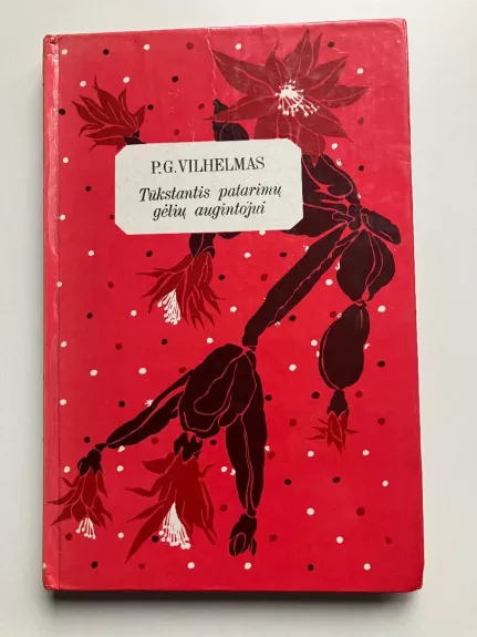 Tūkstantis patarimų gėlių augintojui