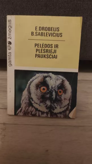 Pelėdos ir plėšrieji paukščiai