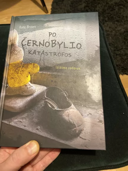Po Černobylio katastrofos. Išlikimo vadovas