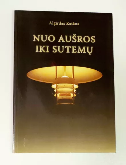 Nuo aušros iki sutemų