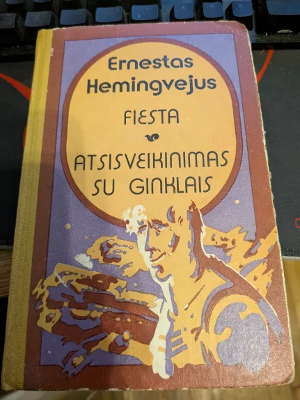 Fiesta. Atsisveikinimas su ginklais