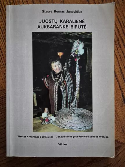 Juostų karalienė auksarankė Birutė