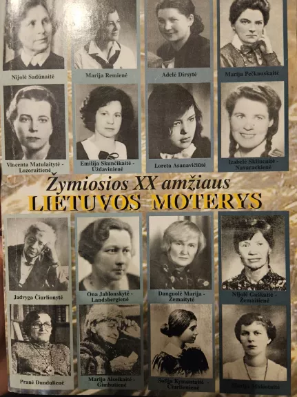 Žymiosios XX amžiaus Lietuvos moterys