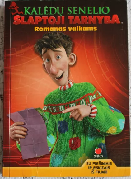 Kalėdų Senelio slaptoji tarnyba. Romanas vaikams