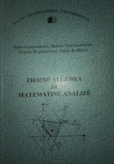 Tiesinė Algebra ir Matematinė Analizė