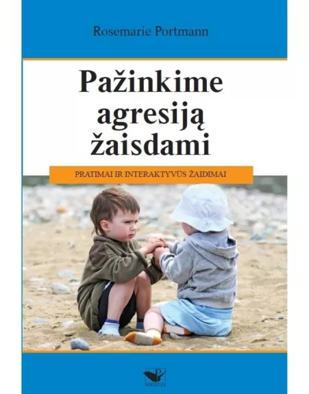 Pažinkime agresiją žaisdami