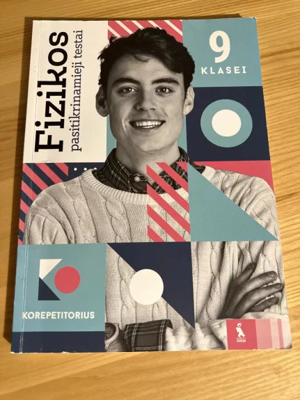 Fizikos pasitikrinamieji testai 9 klasei. Korepetitorius