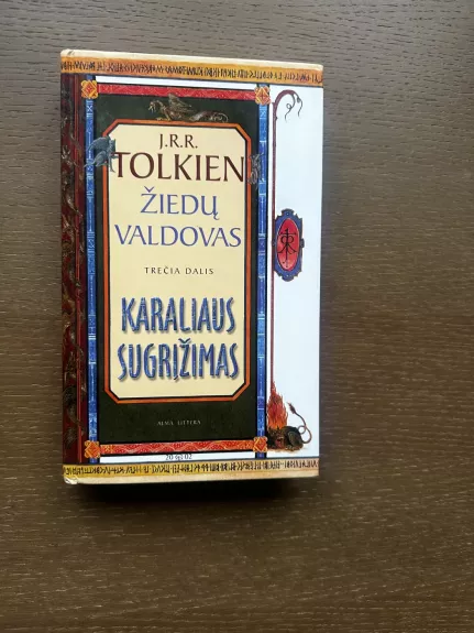 Žiedų valdovas. Karaliaus sugrįžimas. Trečia dalis. Pirmasis lietuviškas leidimas 2001 m.