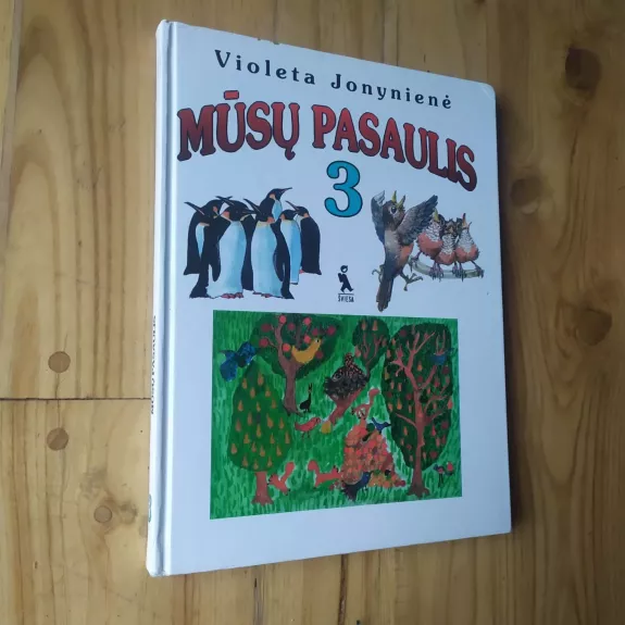 Mūsų pasaulis. Vadovėlis 3 klasei
