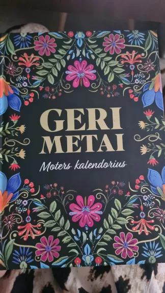 Geri Metai Moters kalendorius