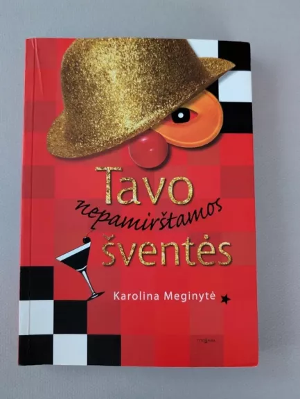 Tavo nepamirštamos šventės