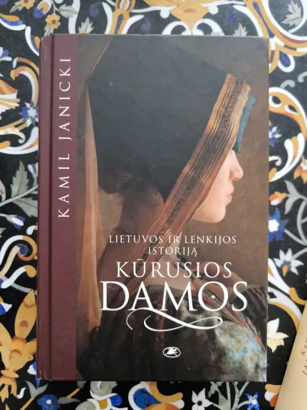 Lietuvos ir Lenkijos istoriją kūrusios damos