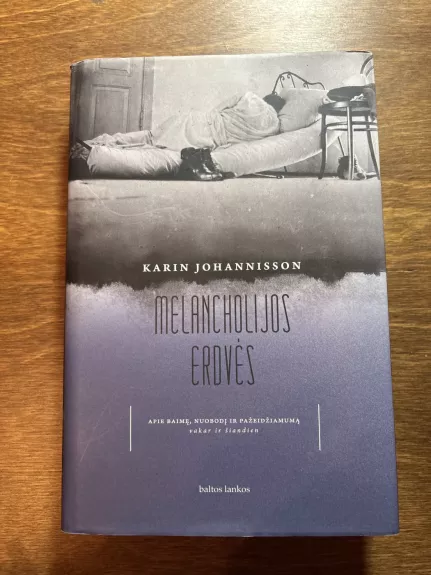 Melancholijos erdvės