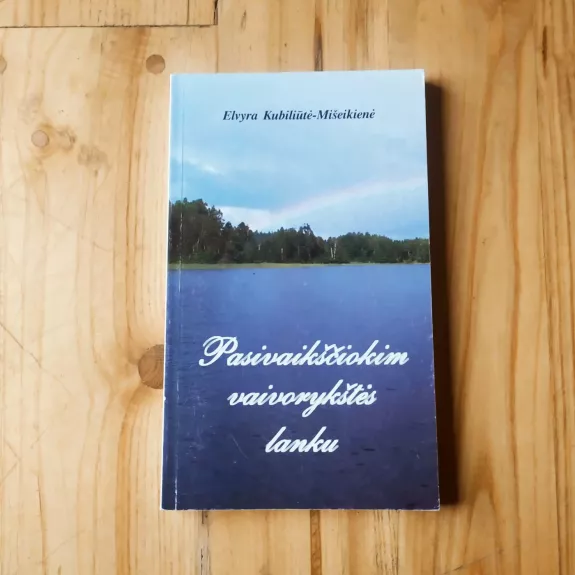 Pasivaikščiojimas vaivorykštės lanku