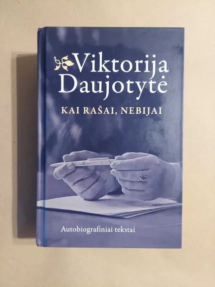 Kai rašai, nebijai