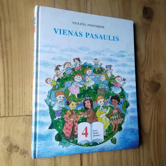 Vienas pasaulis. Pratybų sąsiuvinis IV klasei. 2 dalis