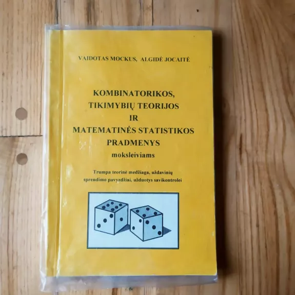 Kombinatorikos, tikimybių teorijos ir matematinės statistikos pamokų konspektai 10-12 klasių moksleiviams
