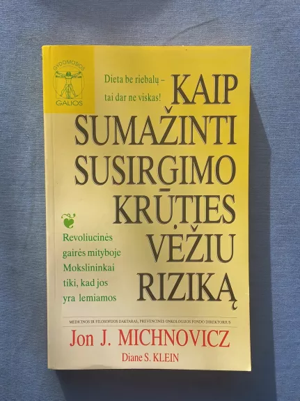 Kaip sumažinti susirgimo krūties vėžiu riziką
