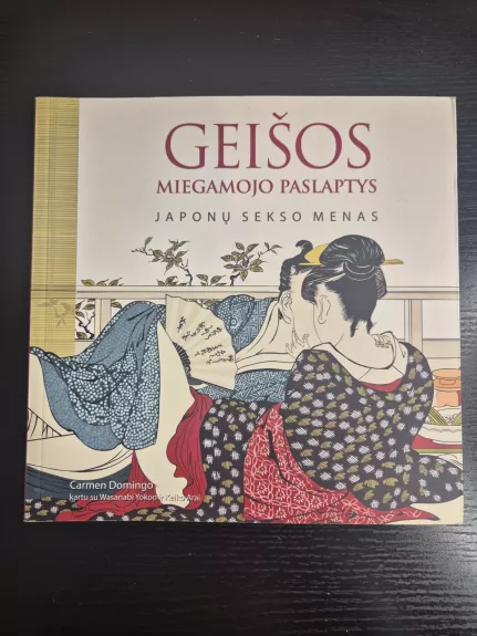 Geišos miegamojo paslaptys: japonų sekso menas