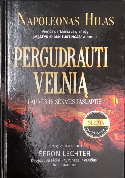 Pergudrauti velnią. Laisvės ir sėkmės paslaptis