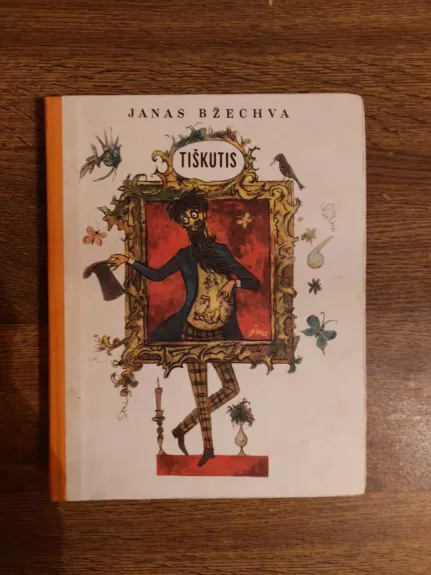 Tiškutis. Akademija. Triumfas