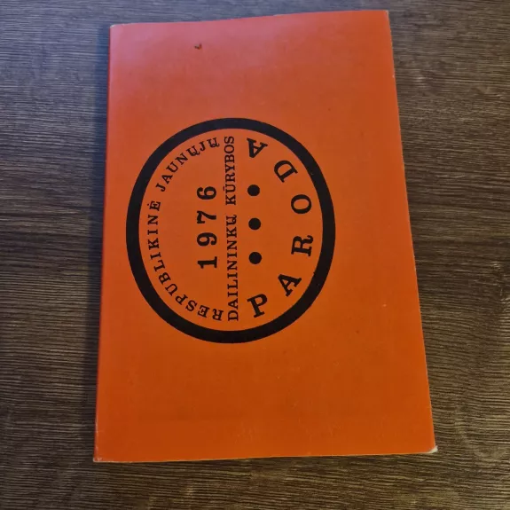 RESPUBLIKINĖ JAUNŲJŲ DAILININKŲ KŪRYBOS PARODA 1976