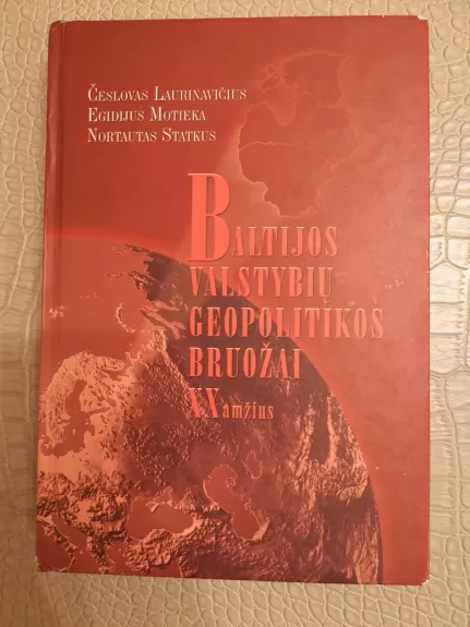 Baltijos valstybių geopolitikos bruožai XX amžius