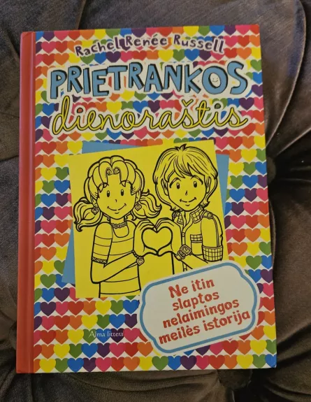 Prietrankos dienoraštis. Ne itin slaptos nelaimingos meilės istorija. 12 knyga