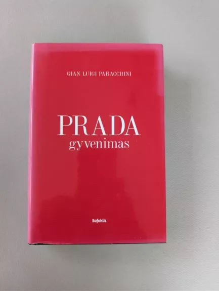 PRADA gyvenimas