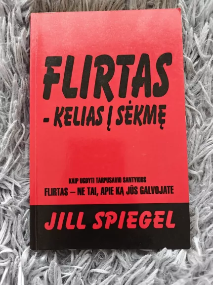 Flirtas-kelias į sėkmę