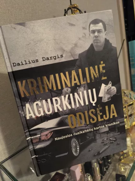 Kriminalinė agurkinių odisėja