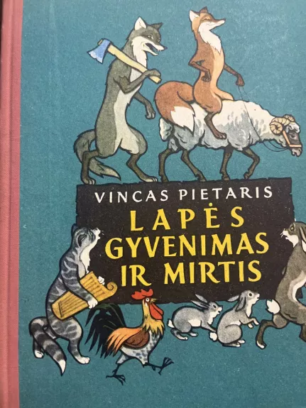 Lapės gyvenimas ir mirtis