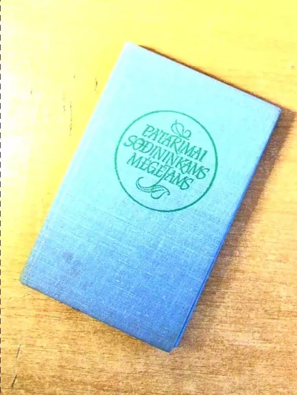 Patarimai sodininkams mėgėjams