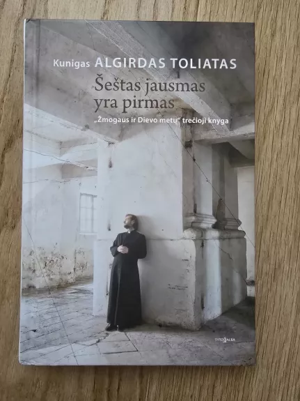 Šeštas jausmas yra pirmas