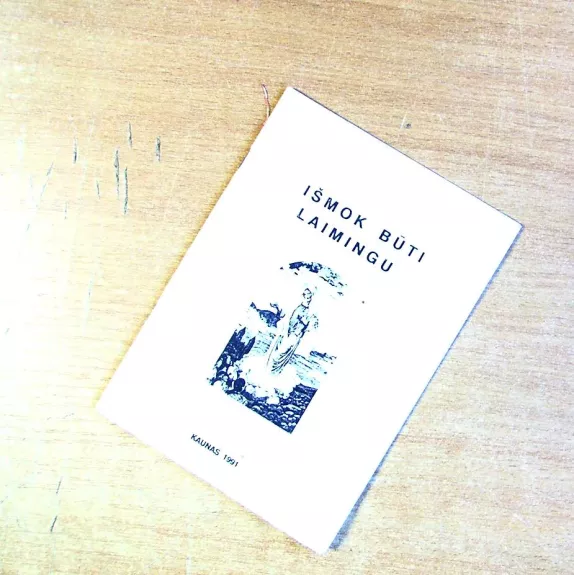 Išmok būti laimingu