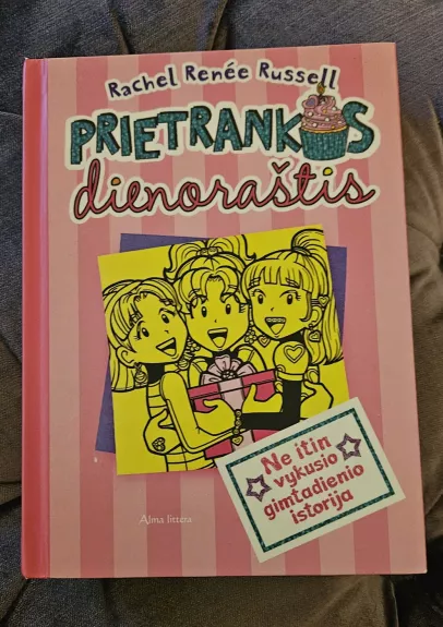 Prietrankos dienoraštis. Ne itin vykusio gimtadienio istorija (1 dalis)