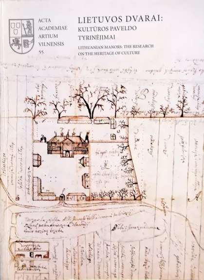 Lietuvos dvarai: kultūros paveldo tyrinėjimai